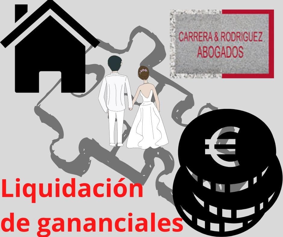 ¿CUÁNDO SE DEBE LIQUIDAR LA SOCIEDAD DE GANANCIALES?